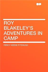 Roy Blakeley's Adventures in Camp
