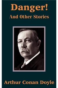 Danger! and Other Stories