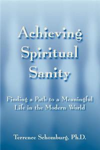 Achieving Spiritual Sanity