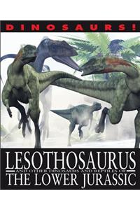 Lesothosaurus and Other Dinosaurs and Reptiles from the Lower Jurassic