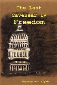 The Last CaveBear IV: Freedom