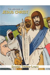 The Miracles of Jesus Christ