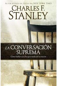 La Conversación Suprema