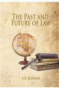 The Past and Future of Law