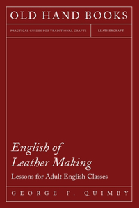 English of Leather Making - Lessons for Adult English Classes