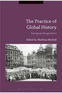 The Practice of Global History