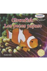 Clownfish / Los Peces Payaso