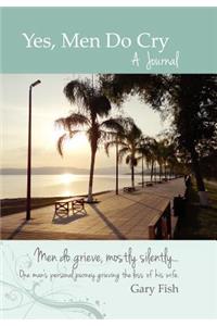 Yes, Men Do Cry