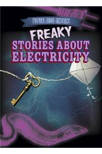 Freaky Stories about Electricity