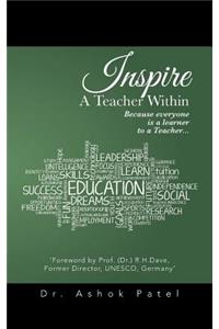 Inspire A Teacher Within