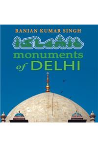 Islamic Monuments of Delhi