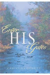 Enter His Gates