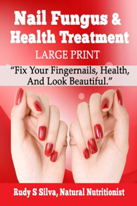 Nail Fungus and Health Treatment