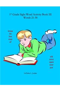 First Grade Sight Word Activity Book III
