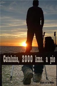 Cataluña, 2000 kms. a pie