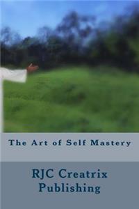 Art of Self Mastery