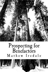 Prospecting for Benefactors