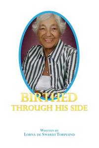 Birthed Through His Side