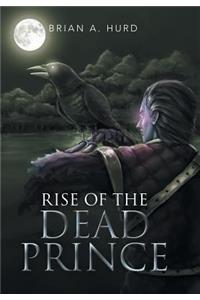 Rise of the Dead Prince