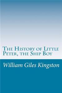 The History of Little Peter, the Ship Boy