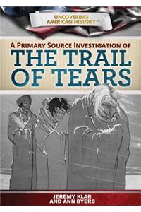 A Primary Source Investigation of the Trail of Tears