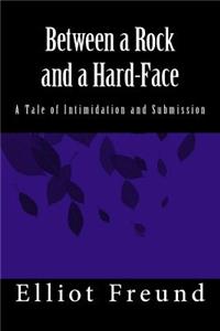 Between a Rock and a Hard-Face