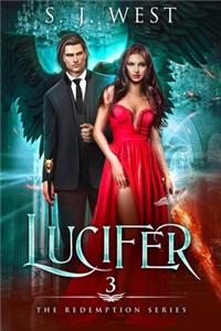 Lucifer (Book 3, The Redemption Series)