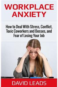 Workplace Anxiety