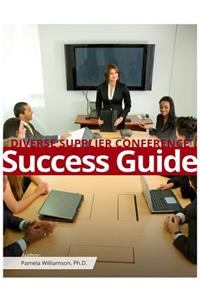 Diverse Supplier Conference Success Guide