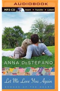 Let Me Love You Again