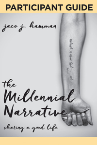 Millennial Narrative Participant Guide