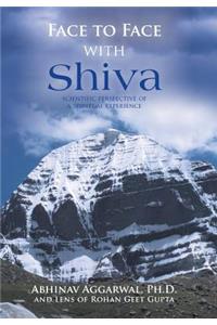 Face to Face with Shiva