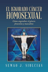 Ignorado Cáncer Homosexual