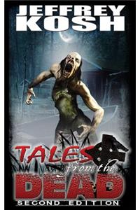 Tales from the Dead - Second Edition