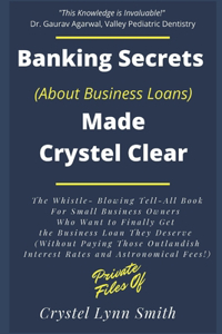 Banking Secrets Made Crystel Clear