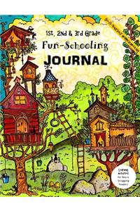 1st, 2nd & 3rd Grade Fun-Schooling Journal - Do-It-Yourself Homeschooling