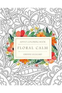 Floral Calm Adult Coloring Book
