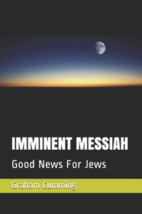 Imminent Messiah