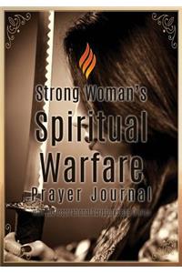 Strong Woman's Spiritual Warfare Prayer Journal