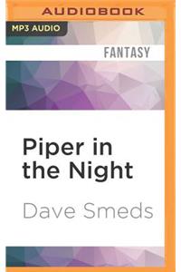 Piper in the Night