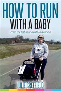 How to run with a baby