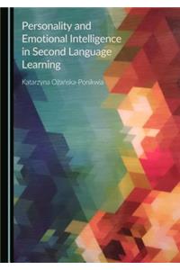 Personality and Emotional Intelligence in Second Language Learning