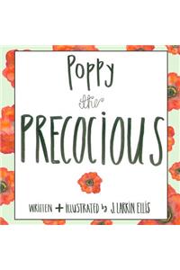 Poppy the Precocious