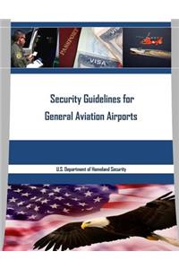 Security Guidelines for General Aviation Airports