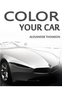 Color Your Car: CAR COLORING BOOK Vol.1: CAR COLORING BOOK SERIES Volume 1