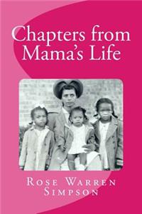 Chapters from Mama's Life