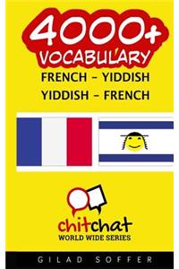 4000+ French - Yiddish Yiddish - French Vocabulary