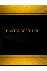 Bartenders (Log Book, Journal - 125 pgs, 8.5 X 11 inches)