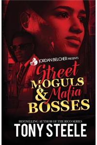 Street Moguls and Mafia Bosses