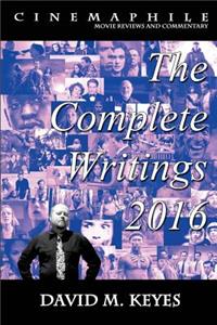 Cinemaphile - The Complete Writings 2016